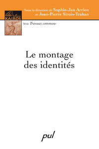 Le montage des identités